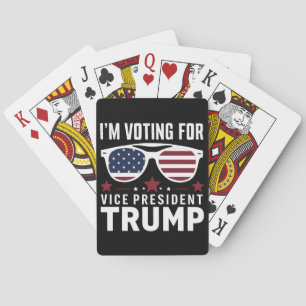 I'm Voting For Vice President Trump 2024 Election Playing Cards