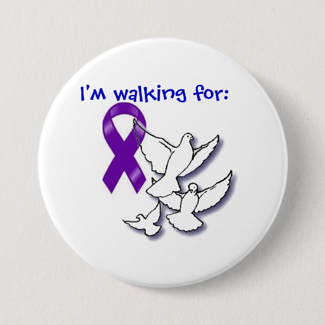 "I'm Walking For..." 3 Inch Round Button (Front)