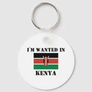 I'm Wanted In Kenya Keychain