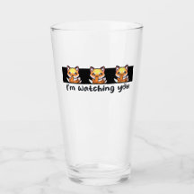 I'm Watching You Pint Glass