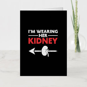 I'm Wearing Her Kidney Donor Organ Transplant Foil Greeting Card
