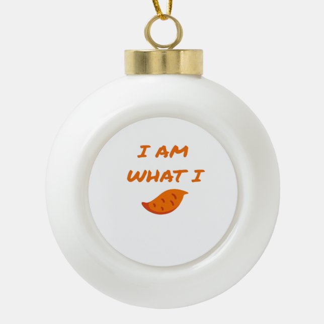 I'm What I Yam Classic Ceramic Ball Christmas Ornament (Front)