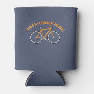 I'm Wheely Enjoying Retirement Funny Bicycle Can Cooler