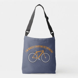 I'm Wheely Enjoying Retirement Funny Bicycle Crossbody Bag