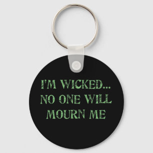 I'm Wicked Keychain