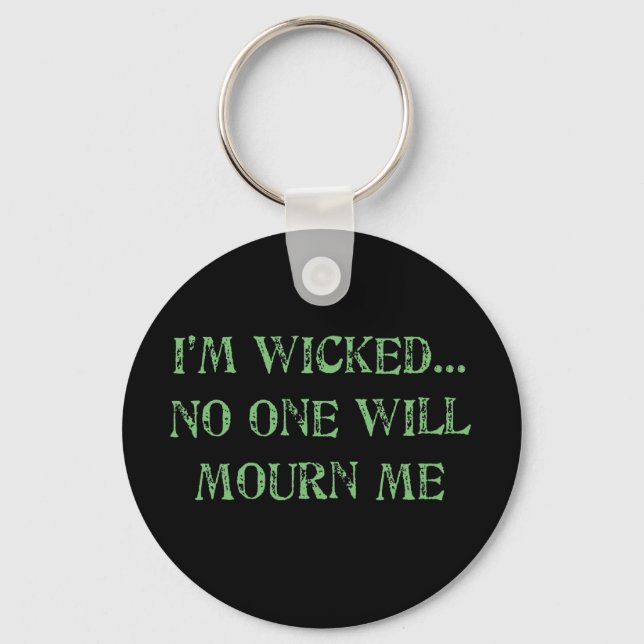 I'm Wicked Keychain (Front)