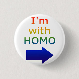 'I'm wih HOMO' button