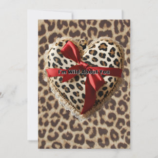 I'm Wild About You Leopard Print Valentine's Day Holiday Card