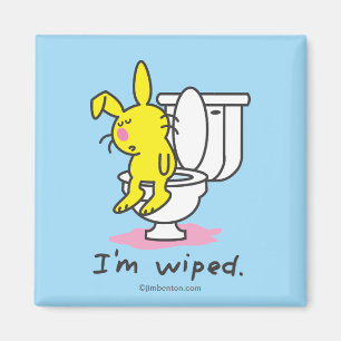 I'm Wiped Magnet