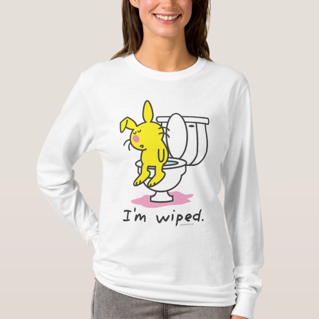 I'm Wiped T-Shirt (Front)