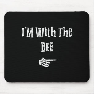 I'm With Bee Halloween Costume Funny Couples Match Mouse Pad