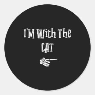 I'm With Cat Halloween Costume Funny Couples Match Classic Round Sticker