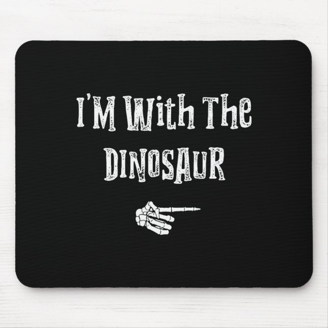 I'm With Dinosaur Halloween Costume Funny Couples  Mouse Pad (Front)
