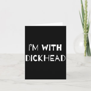 Im With Head Funny Gag Joke Card
