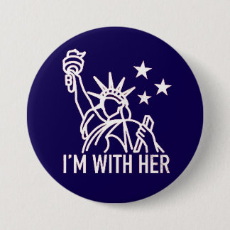 I'm With Her 3 Inch Round Button