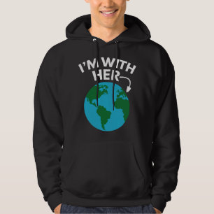 I'm With Her Hoodie