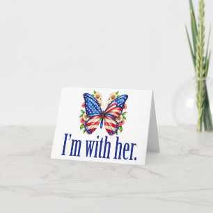 I'm With Her Kamala Harris Cute Butterfly Card