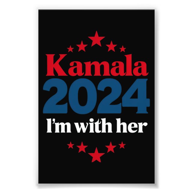 I'm With Her Kamala Vote For 2024 President Kamala Photo Print (Front)