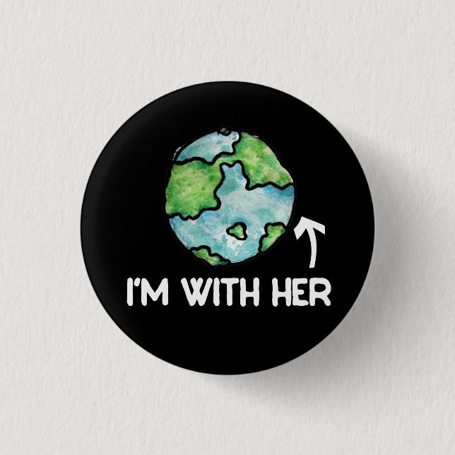 im with her science 1 inch round button (Front)