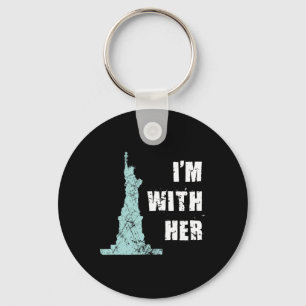 I'm With Her Statue Of Liberty Keychain