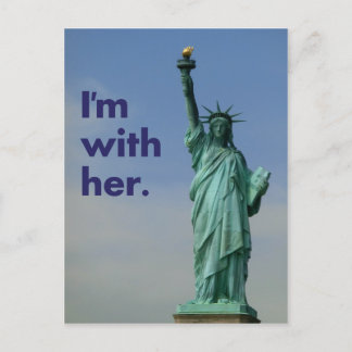 I'm with her. Statue of Liberty Postcard
