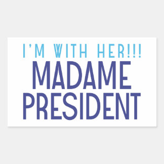 I'M WITH HER!!! STICKER