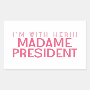 I'M WITH HER!!! STICKER
