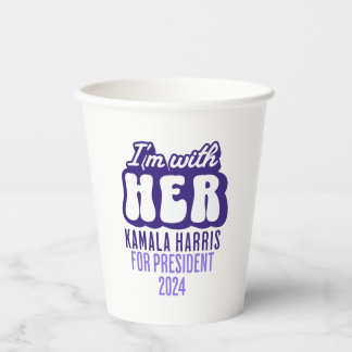 I'm with her text Kamala Harris for President 2024 Paper Cups