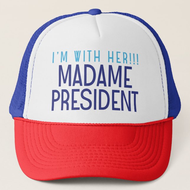 I'M WITH HER! TRUCKER HAT (Front)