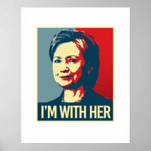 i'm with hillary poster - - 
