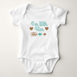 I'm With Him One-piece Baby Bodysuit