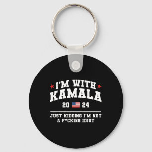 I'm With Kamala Just Kidding Funny Vote Donald Tru Keychain