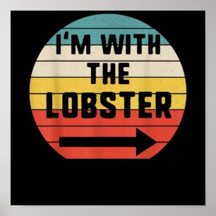 Im With Lobster Halloween Matching Couple Costume Poster