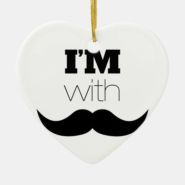 I'm With Moustache Ceramic Ornament (Front)