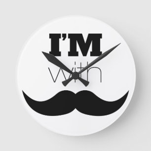 I'm With Mustache Round Clock