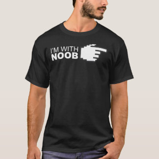 I'm With Noob T-Shirt