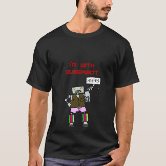 I'm with Queerbot T-Shirt