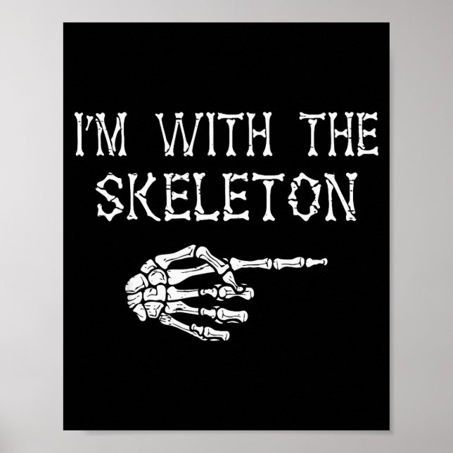 I'm With Skeleton Funny Couples Matching Halloween Poster (Front)