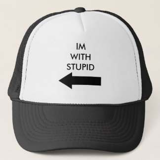 IM WITH STUPID HAT (LEFT)