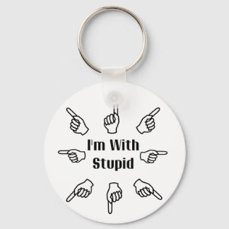 I'm With Stupid Keychain