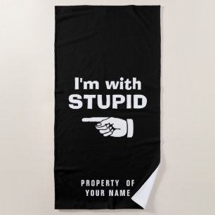 I'm with stupid pointing finger his and hers funny beach towel