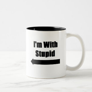 I'm With Stupid Two-Tone Coffee Mug