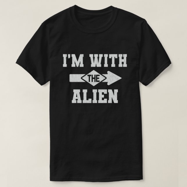I'm With The Alien Funny Couple Halloween Costume T-Shirt (Design Front)