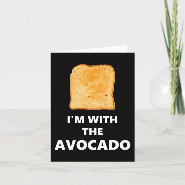 I'm with the Avocado Toast Halloween Costume Card (Front)