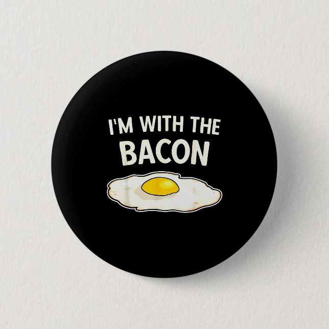 I'm With The Bacon Eggs Easy Halloween Matching Co 2 Inch Round Button (Front)