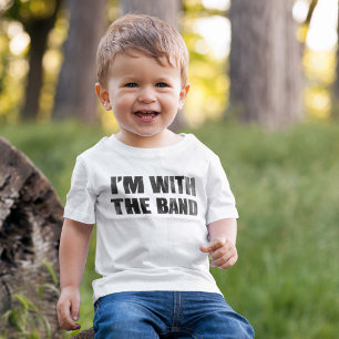 I'm With The Band Baby T-Shirt