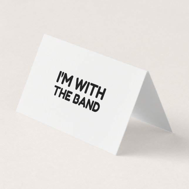 I'm With The Band Business Card (Front)