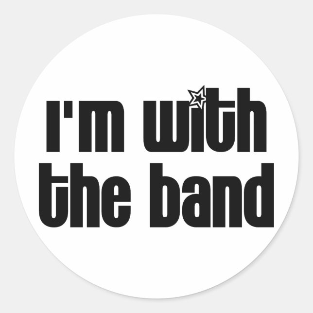 I'm with the Band Classic Round Sticker (Front)