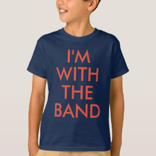 I'm with the band   Kids Boy or Girl T-shirt
