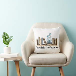 I'm With The Banned-Banned Books-Funny Throw Pillow
